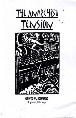 The Anarchist Tension